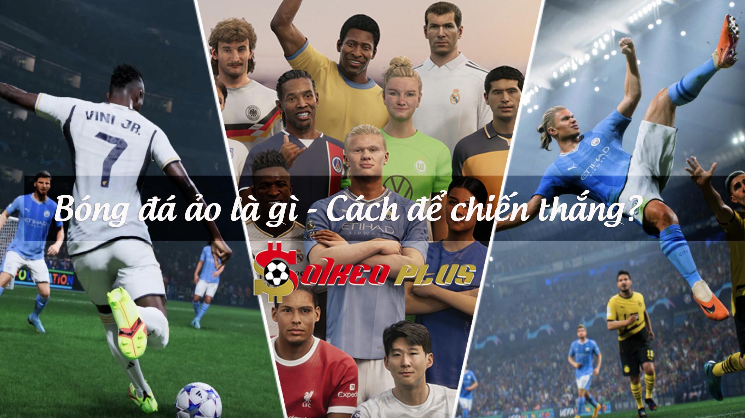 Bóng đá ảo là gì, làm sao để thắng kèo?