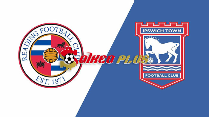 Soi Kèo: Reading vs Ipswich, 2h ngày 30/08/2023