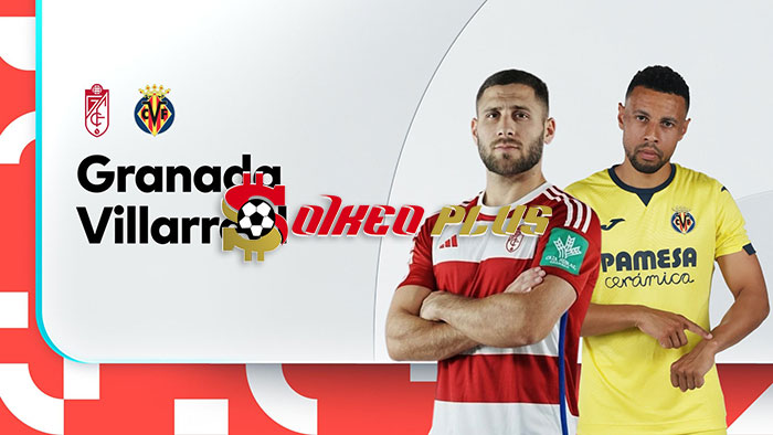 Máy Tính Soi Kèo: Granada vs Villarreal, 3h ngày 31/10/2023
