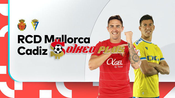 Máy Tính Soi Kèo: Mallorca vs Cadiz, 3h ngày 30/11/2023