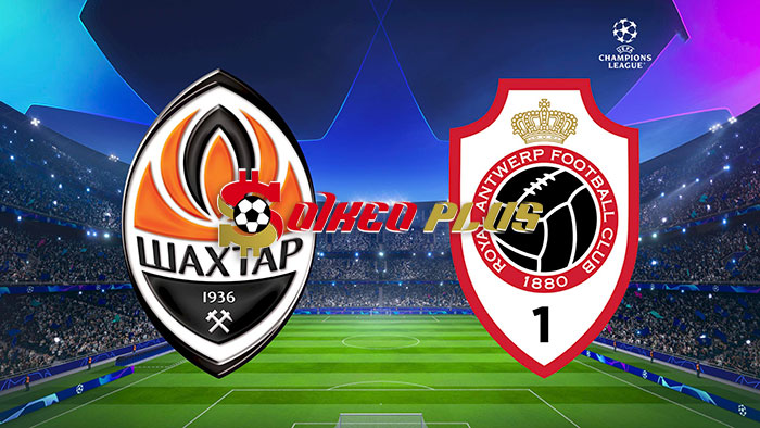 Máy Tính Soi Kèo: Shakhtar Donetsk vs Antwerp, 0h45 ngày 29/11/2023