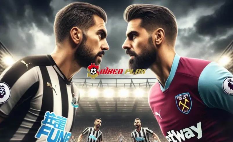 Soi Kèo Dự Đoán: Newcastle vs West Ham, 19h30 ngày 30/03/2024