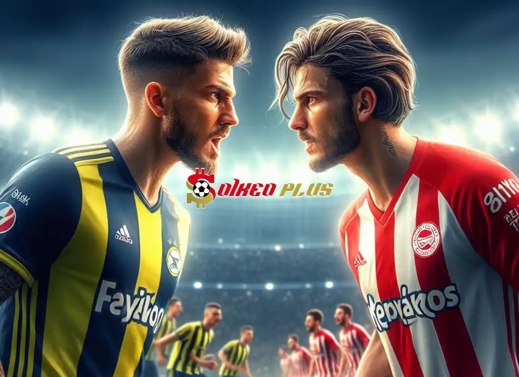 Soi Kèo Dự Đoán: Fenerbahce vs Olympiacos, 2h ngày 19/04/2024