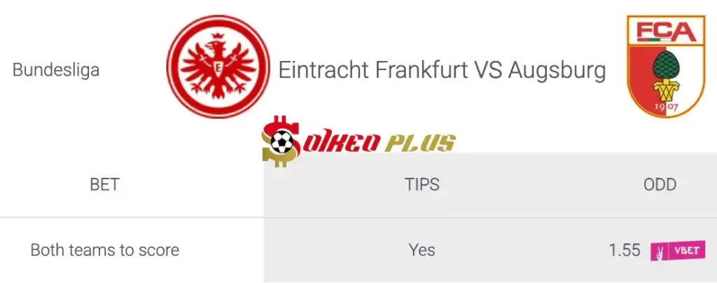 Soi Kèo Dự Đoán: Frankfurt vs Augsburg, 1h30 ngày 20/04/2024