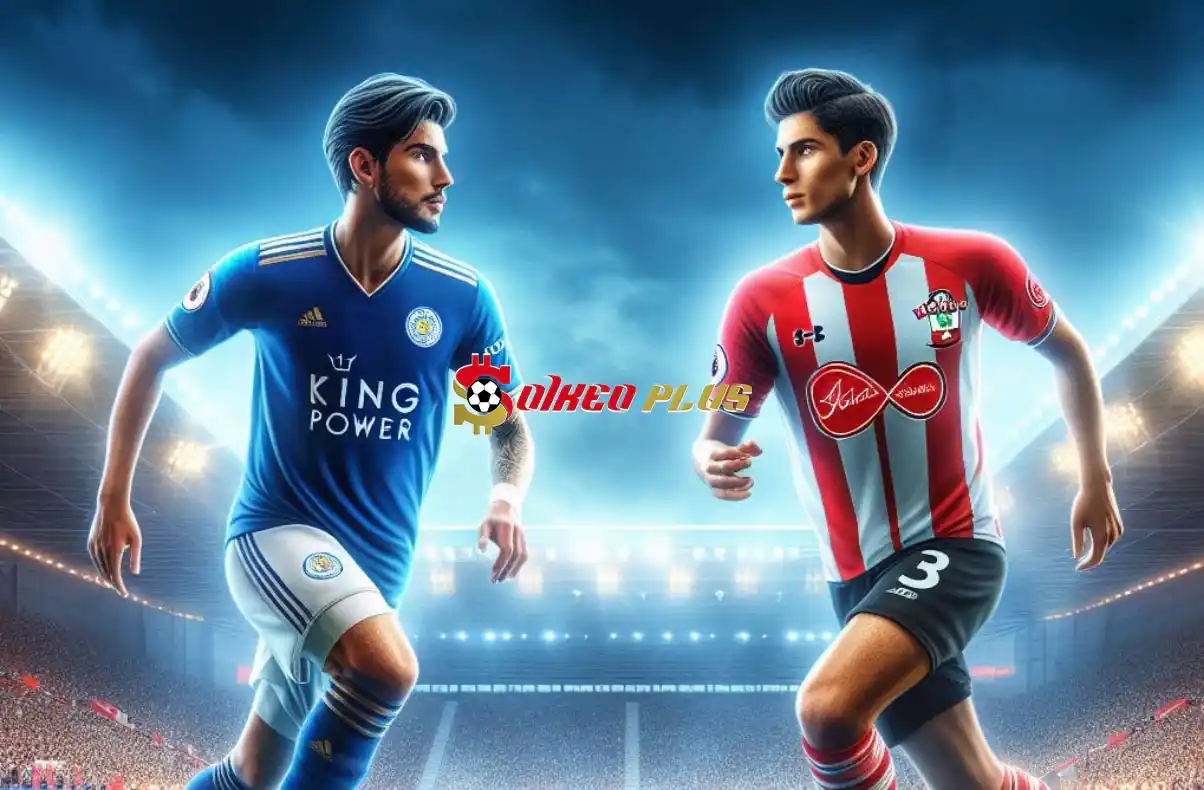 Soi Kèo Dự Đoán: Leicester vs Southampton, 2h ngày 24/04/2024