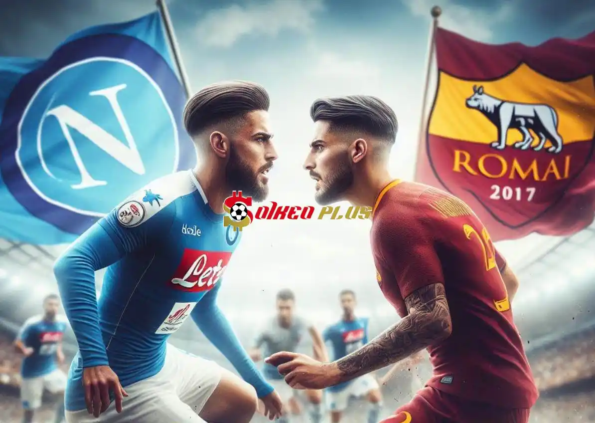 Soi Kèo Dự Đoán: Napoli vs Roma, 23h ngày 28/04/2024