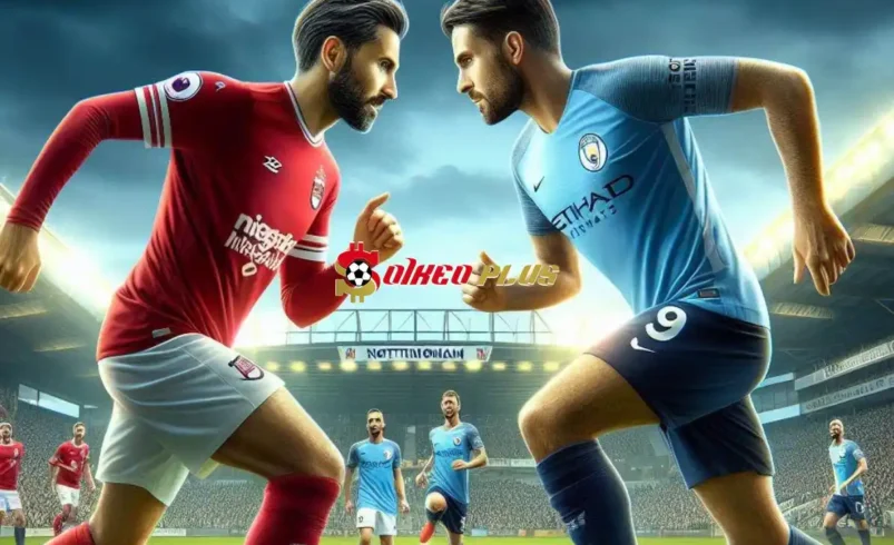 Soi Kèo Dự Đoán: Nottingham vs Man City, 22h30 ngày 28/04/2024