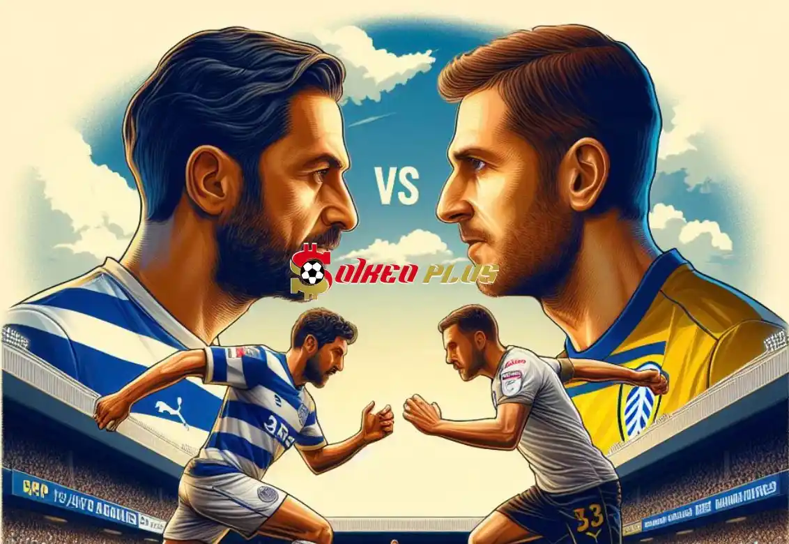 Soi Kèo Dự Đoán: QPR vs Leeds, 2h ngày 27/04/2024