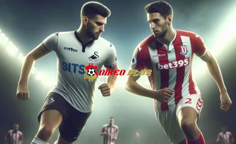 Soi Kèo Dự Đoán: Swansea vs Stoke City, 2h ngày 11/04/2024