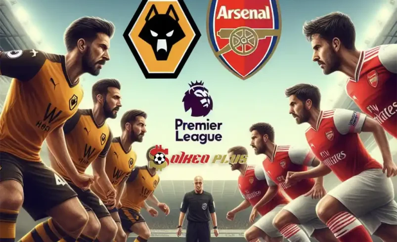 Tipster Nhà Cái Chốt Kèo: Wolves vs Arsenal (20/04/2024)