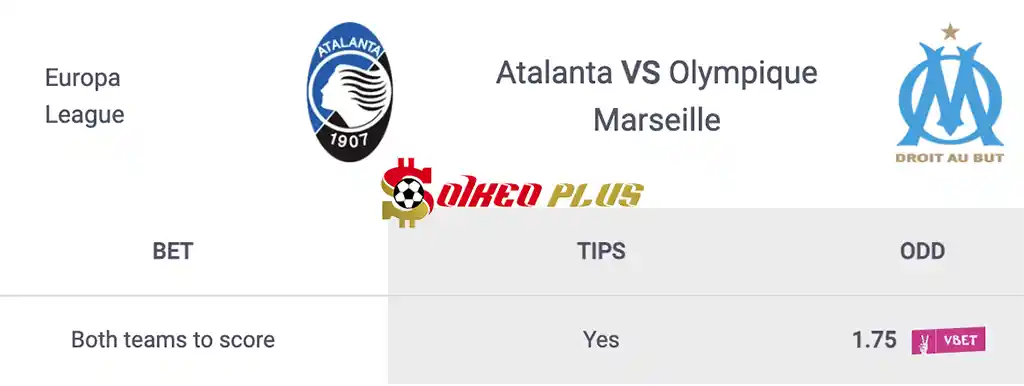 Soi Kèo Dự Đoán: Atalanta vs Marseille, 2h ngày 10/05/2024
