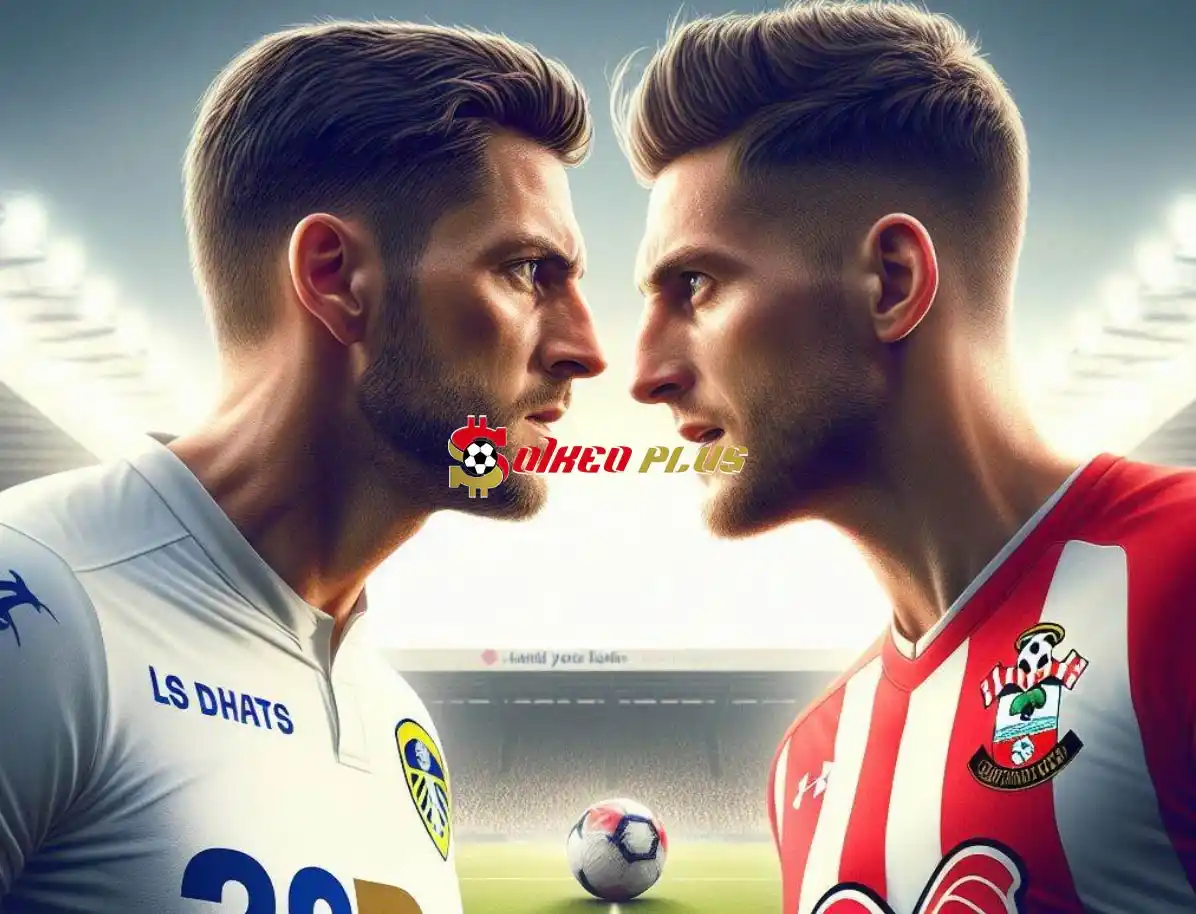 Soi Kèo Dự Đoán: Leeds vs Southampton, 21h ngày 26/05/2024