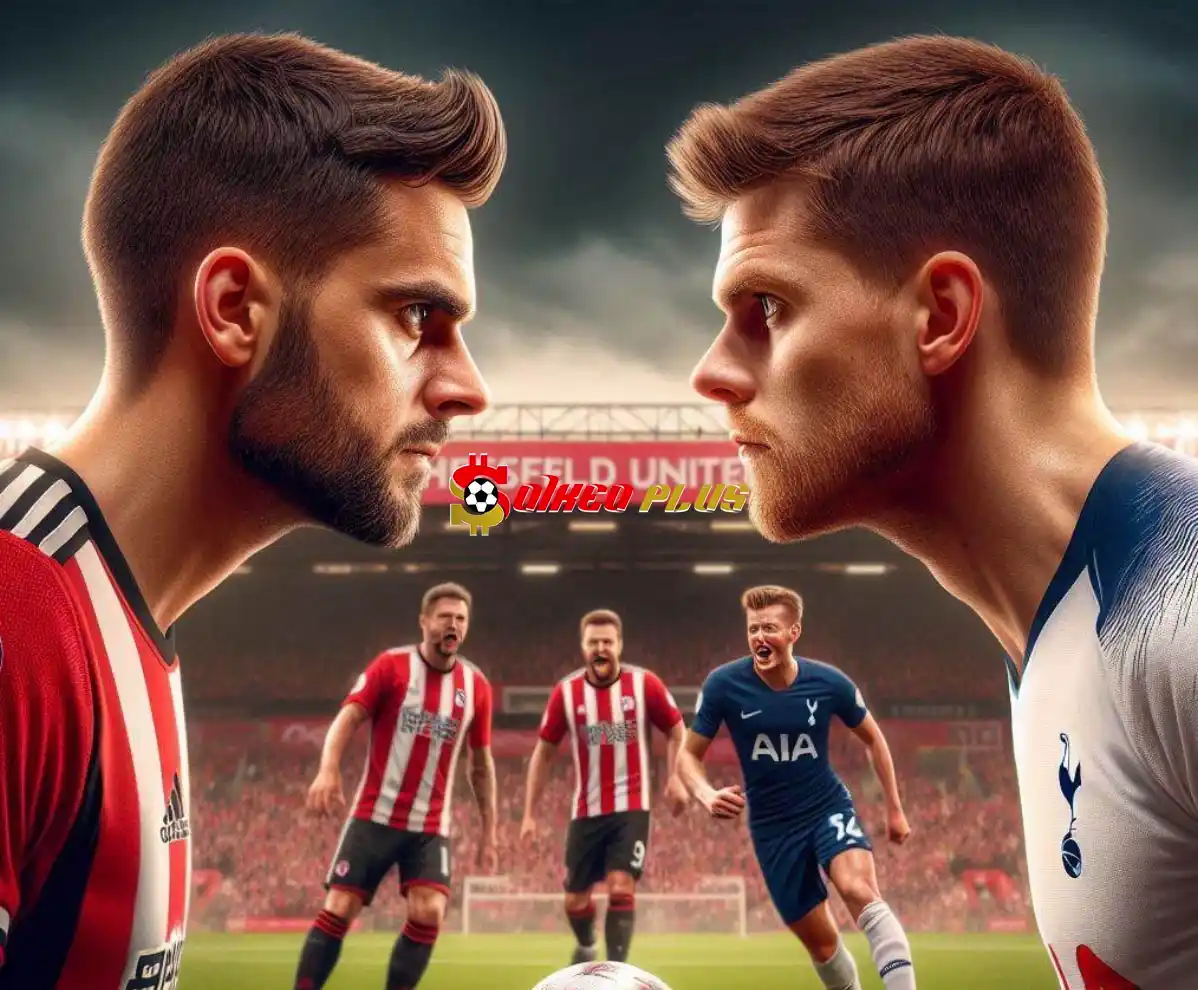 Soi Kèo Dự Đoán: Sheffield Utd vs Tottenham, 22h ngày 19/05/2024