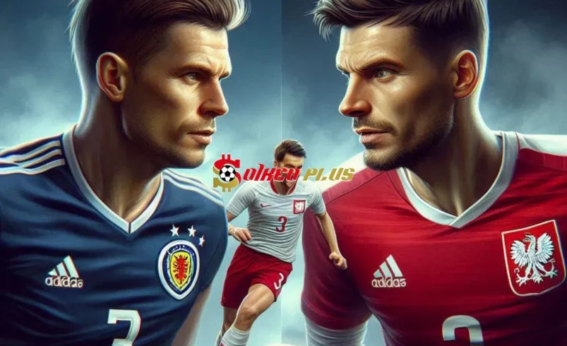 Soi Kèo Dự Đoán: Scotland vs Ba Lan, 1h45 ngày 06/09/2024