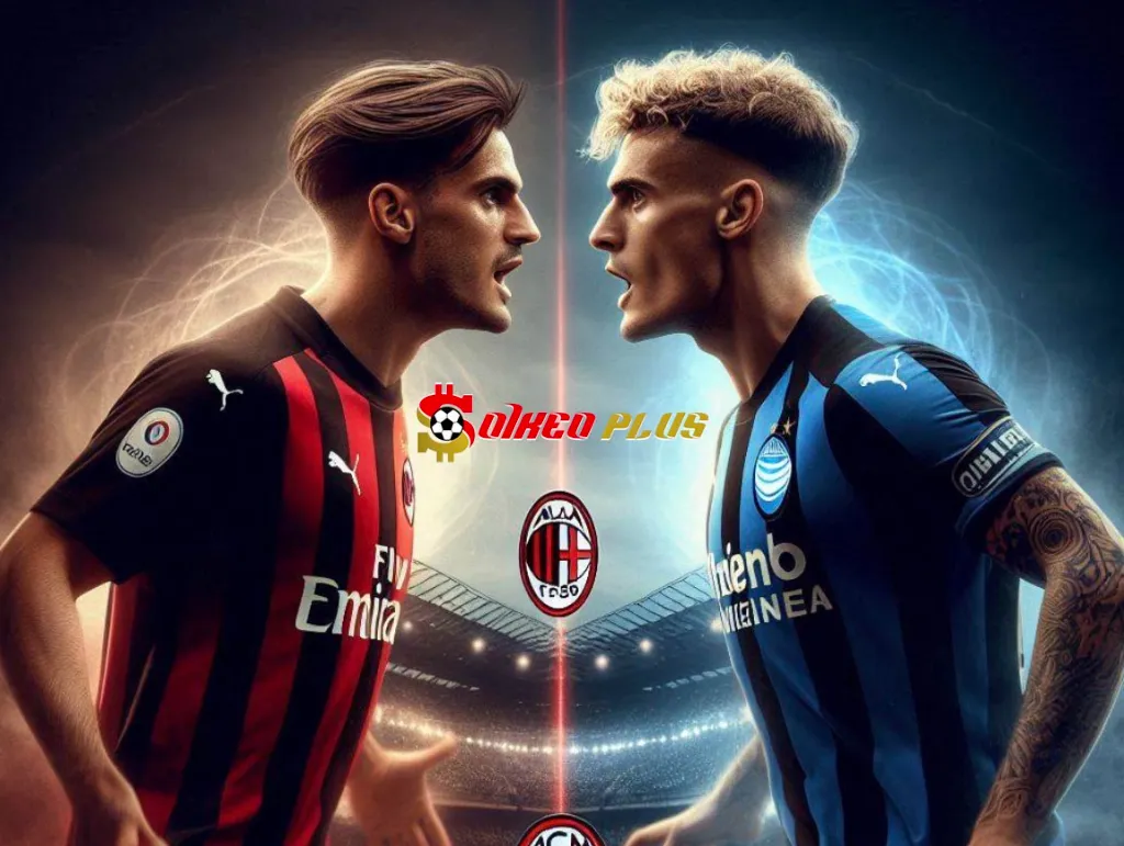 Soi Kèo Dự Đoán: AC Milan vs Atalanta, 1h45 ngày 21/04/2025