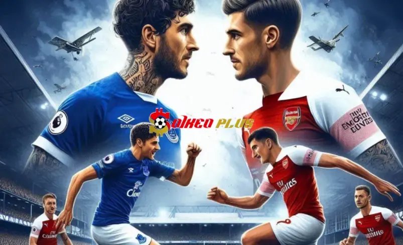 Soi Kèo Dự Đoán: Everton vs Arsenal, 18h30 ngày 5/4/2025