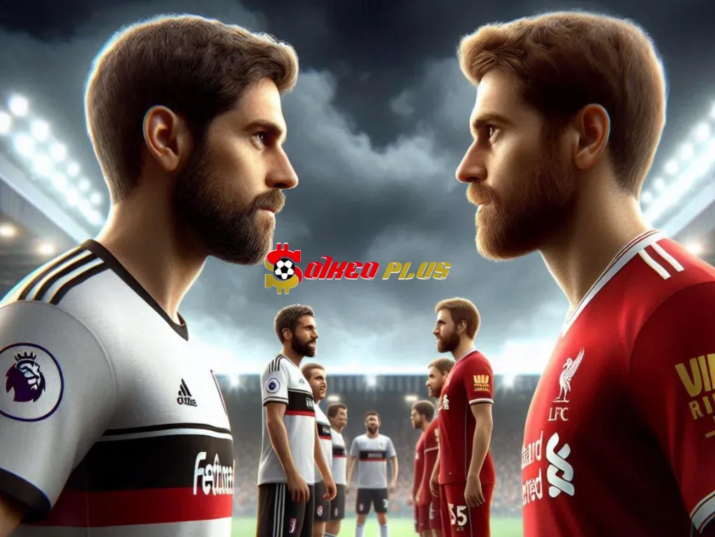 Soi Kèo Dự Đoán: Fulham vs Liverpool, 20h ngày 6/4/2025