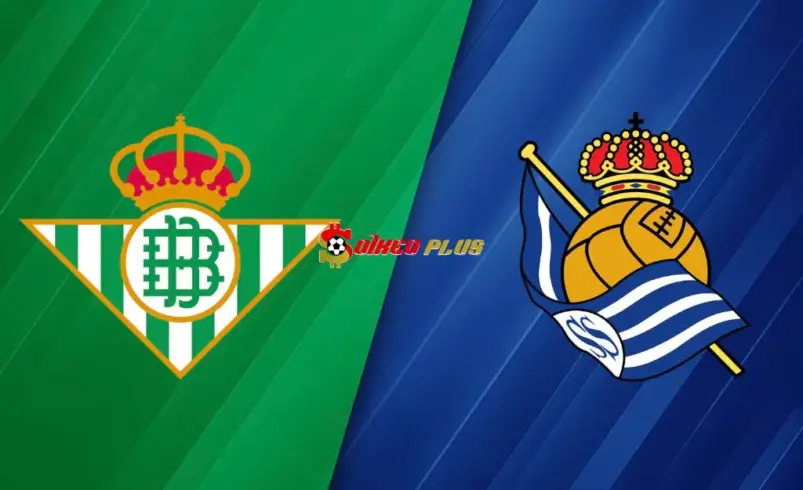Soi Kèo Dự Đoán: Real Betis vs Sociedad, 2h ngày 20/09/2025